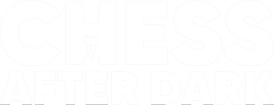 Chess After Dark